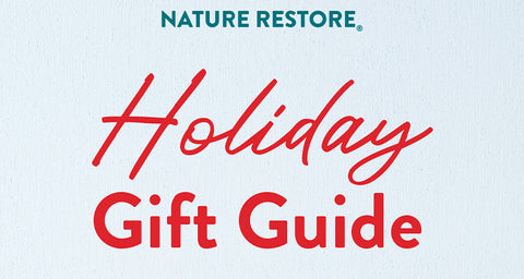 Nature Restore Holiday Gift Guide 